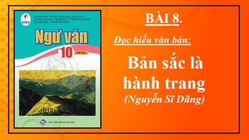 ban-sac-la-hanh-trang-nguyen-si-dung-ngu-van-10-canh-dieu