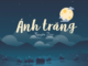 cam-nhan-doan-tho-ngua-mat-len-nhin-mat-co-cai-gi-rung-rung-nhu-la-dong-la-be-nhu-la-song-la-rung-anh-trang-nguyen-duy