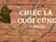 chiec-la-cuoi-cung