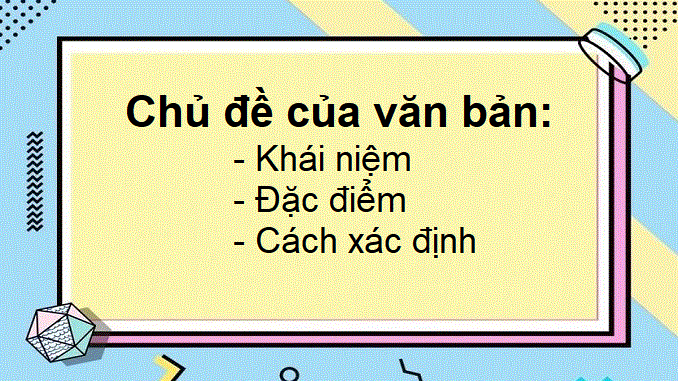 chu-de-cua-van-ban-khai-niem-dac-diem-cach-xac-dinh
