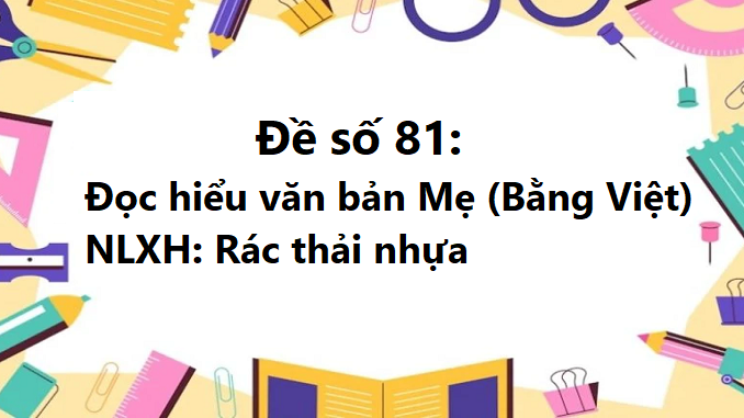 de-so-81-doc-hieu-van-ban-me-bang-viet-nlxh-rac-thai-nhua