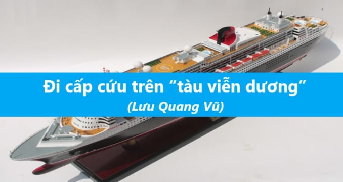 doc-hieu-van-ban-di-cap-cuu-tren-tau-vien-duong-luu-quang-vu-ngu-van-8-chan-troi-sang-tao