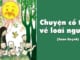 dua-vao-noi-dung-bai-tho-chuyen-co-tich-ve-loai-nguoi-cua-nha-tho-xuan-quynh-em-hay-ke-sang-tao-bang-van-xuoi-cau-chuyen-do