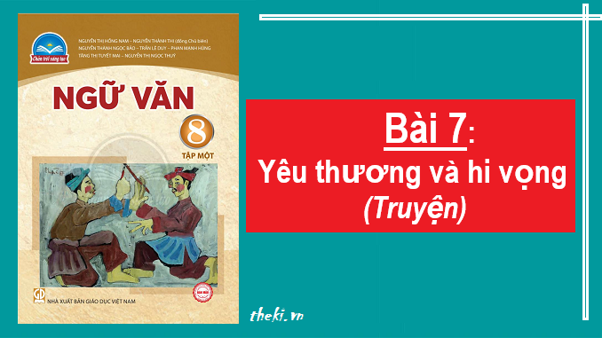 giao-an-bai-7-ngu-van-8-chan-troi-sang-tao-yeu-thuong-va-hi-vong-truyen