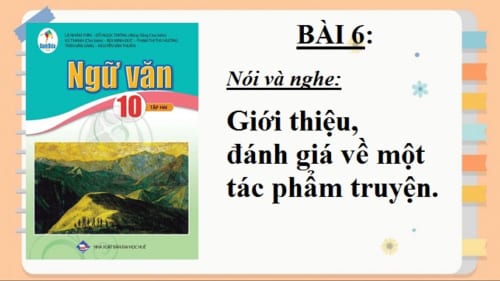 gioi-thieu-danh-gia-ve-mot-tac-pham-truyen-ngu-van-10-canh-dieu