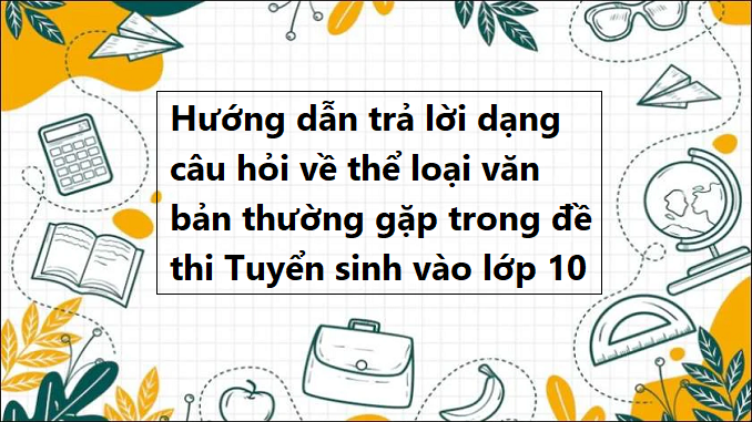 huong-dan-tra-loi-dang-cau-hoi-ve-the-loai-van-ban