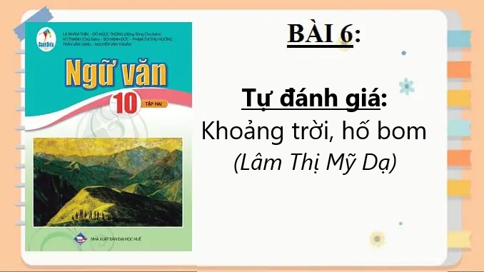 khoang-troi-ho-bom-lam-thi-my-da-bai-6-ngu-van-10-tap-2-canh-dieu