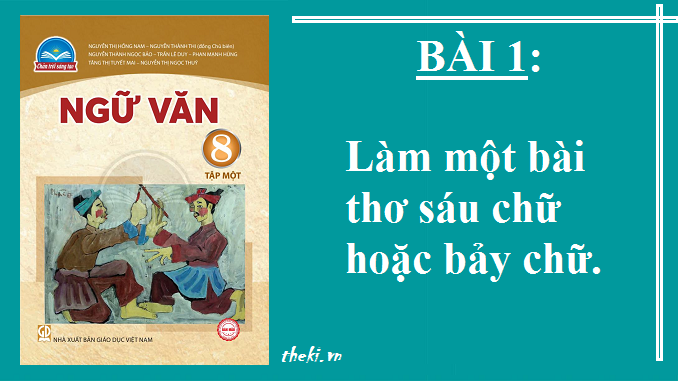 lam-mot-bai-tho-sau-chu-hoac-bay-chu-ngu-van-8-tap-1-chan-troi-sang-tao