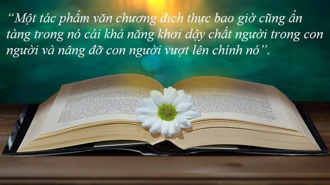 nghi-luan-mot-tac-pham-van-chuong-dich-thuc-bao-gio-cung-an-tang-trong-no-cai-kha-nang-khoi-day-chat-nguoi-trong-con-nguoi-va-nang-do-con-nguoi-vuot-len-chinh-no