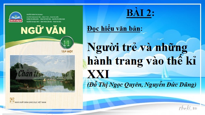 nguoi-tre-va-nhung-hanh-trang-vao-the-ki-xxi-do-thi-ngoc-quyen-nguyen-duc-dung-bai-2-ngu-van-11-tap-1-chan-troi-sang-tao