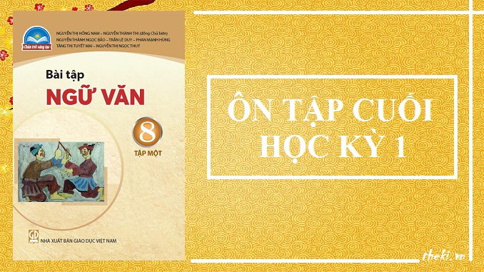 on-tap-cuoi-hoc-ky-1-ngu-van-8-tap-1-chan-troi-sang-tao