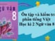 on-tap-va-kiem-tra-phan-tieng-viet-hoc-ki-2-ngu-van-8