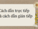 soan-bai-thuc-hanh-tieng-viet-cach-dan-truc-tiep-cach-dan-gian-tiep-ngu-van-9-ket-noi-tri-thuc