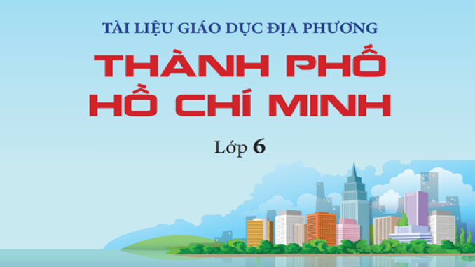 tai-lieu-giao-duc-dia-phuong-thanh-pho-ho-chi-minh-lop-6