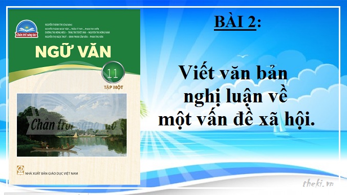 viet-van-ban-nghi-luan-ve-mot-van-de-xa-hoi-bai-2-ngu-van-11-tap-1-chan-troi-sang-tao