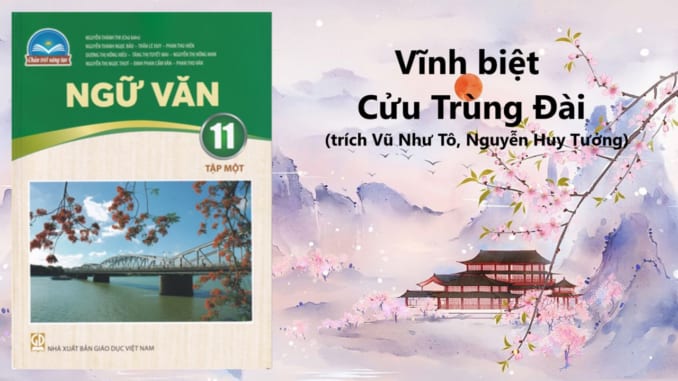 vinh-biet-cuu-trung-dai-trich-vu-nhu-to-nguyen-huy-tuong-bai-5-ngu-van-11-tap-1-chan-troi-sang-tao